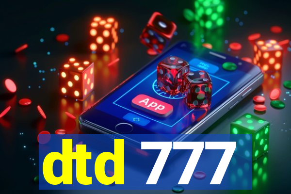 dtd 777